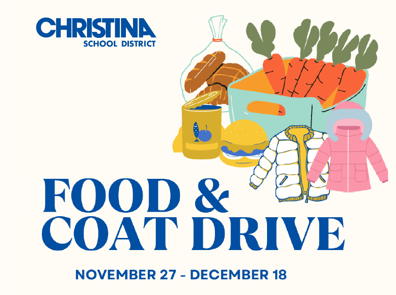 Images of coats and food. Christina SD logo. Food & Coat Drive November 27 - December 18.