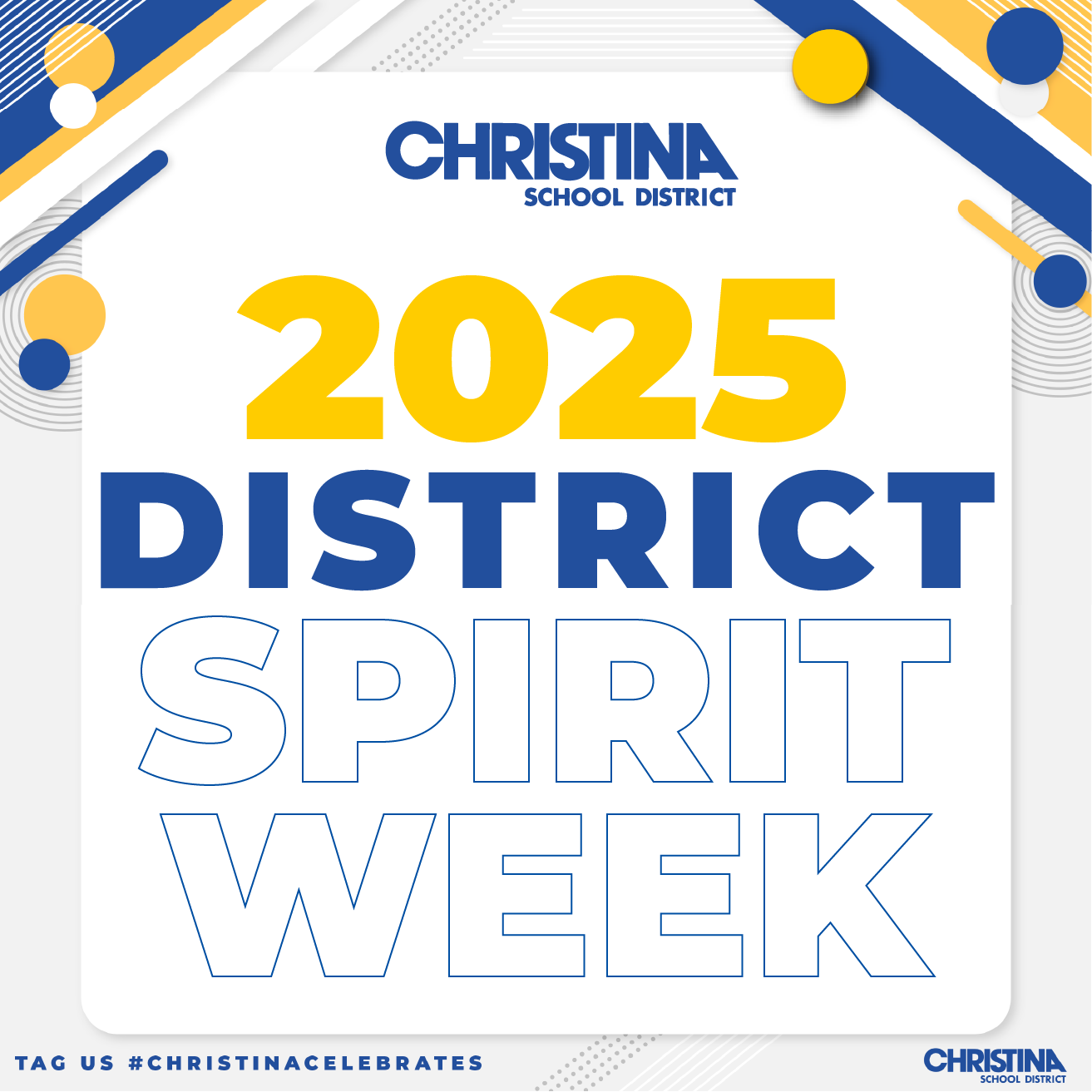  2025 Christina School District Districtwide Spirit Week