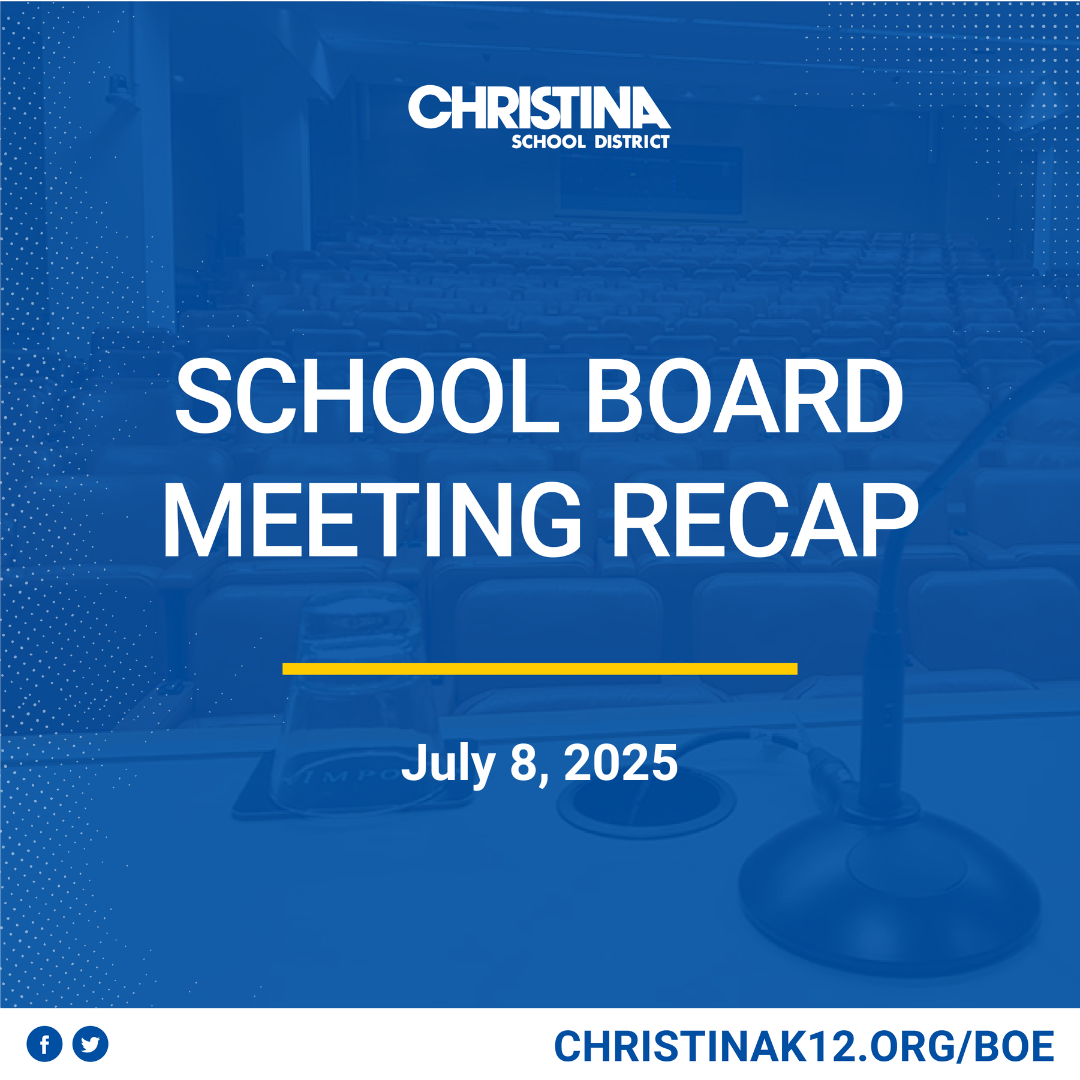  Christina BOE Meeting Recap - Blue graphic with white text
