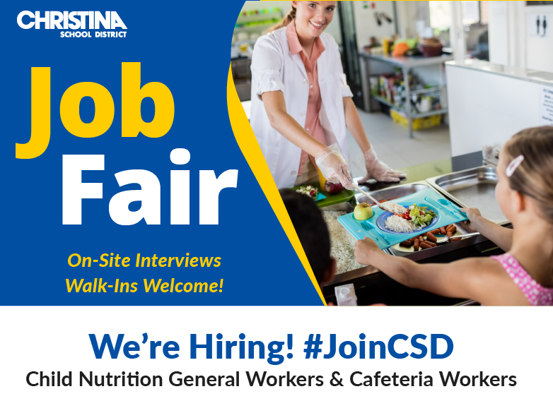 Christina watermark words 'Job Fair We're Hiring! #JoinCSD CNS General & Cafeteria Workers'