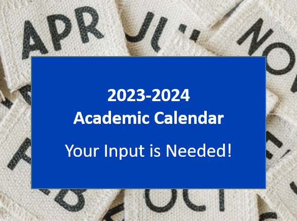 Calendar month tiles with the text 2023-2024 academic calendar. Your input is needed!
