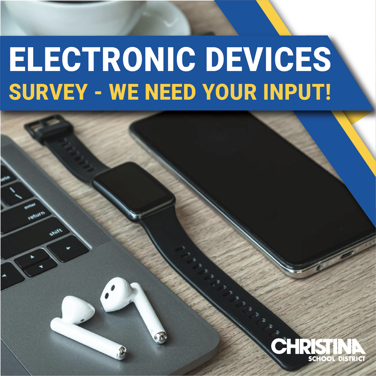  Electronic Devices Survey We Need Your Input!