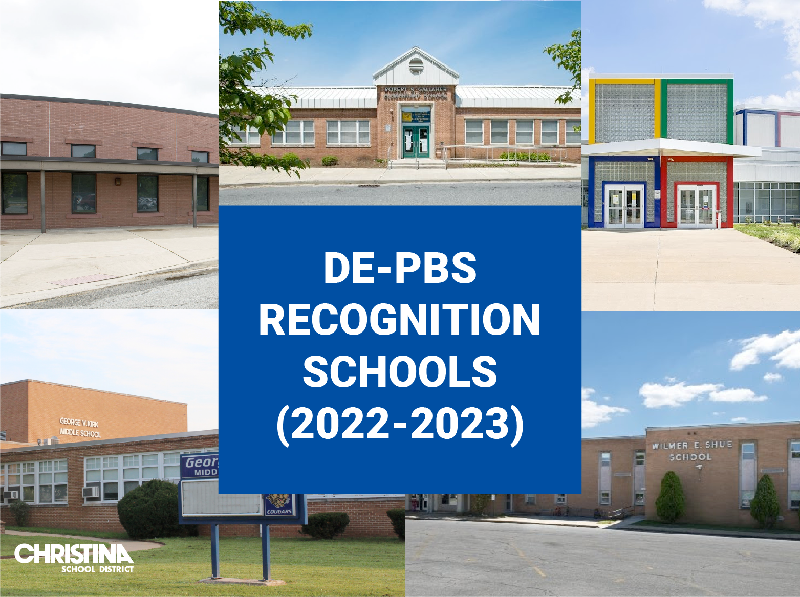  DE-PBS Recognition Schools (2022-2023) with picture of Brader, Gallaher, Keene ES & Kirk & Shue MS