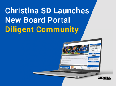  Christina SD Launches New Board Portal Diligent Community