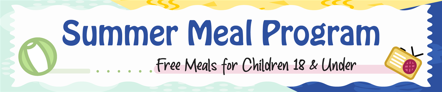 Summer Meal Program Banner