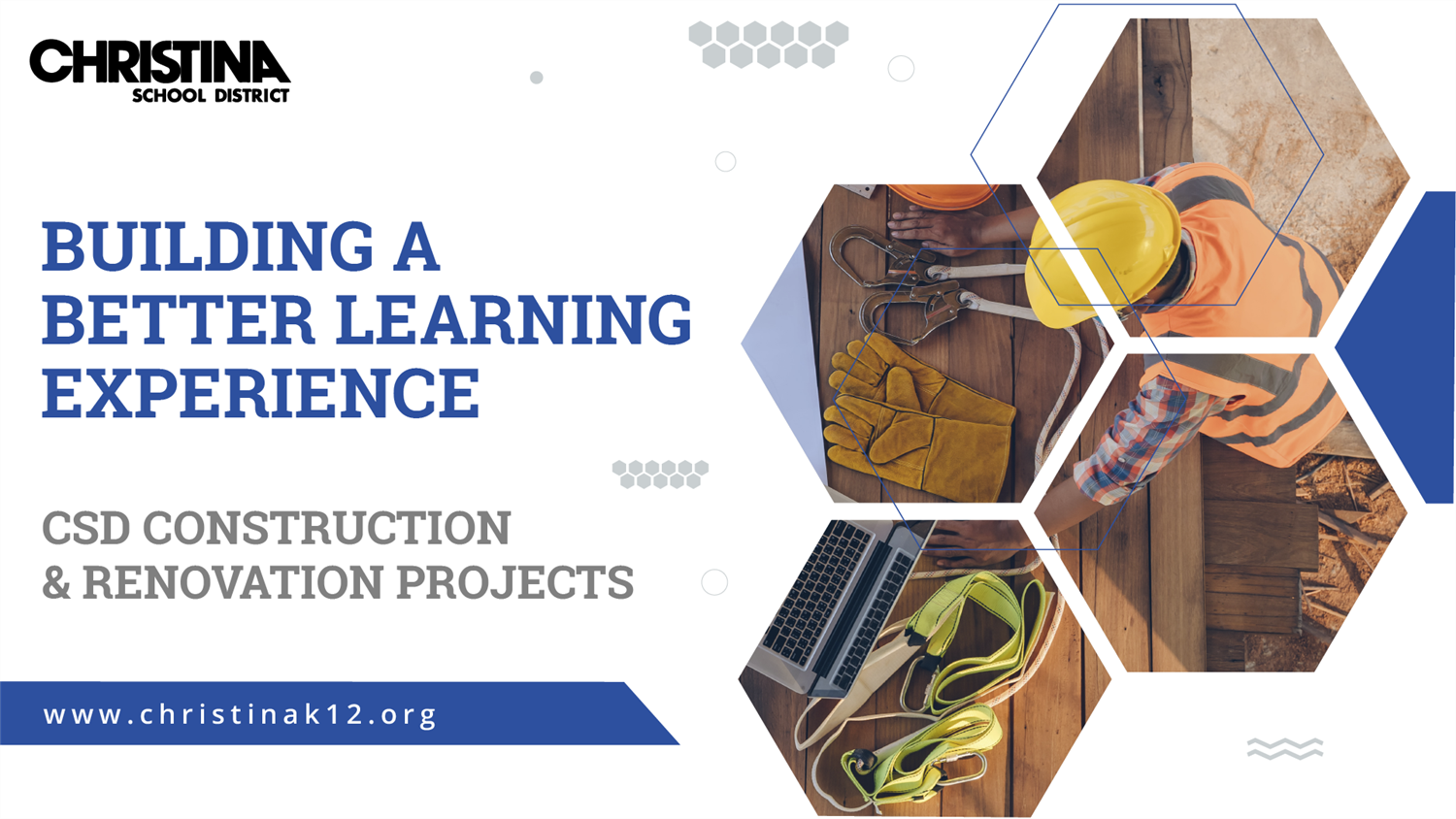 Building a better learning experience - csd construction and renovation projects