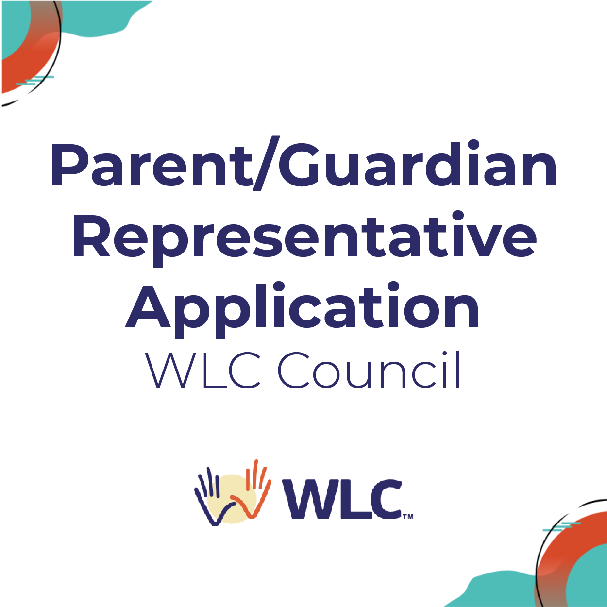   Parent/Guardian Representative Application WLC Council WLC logo at bottom